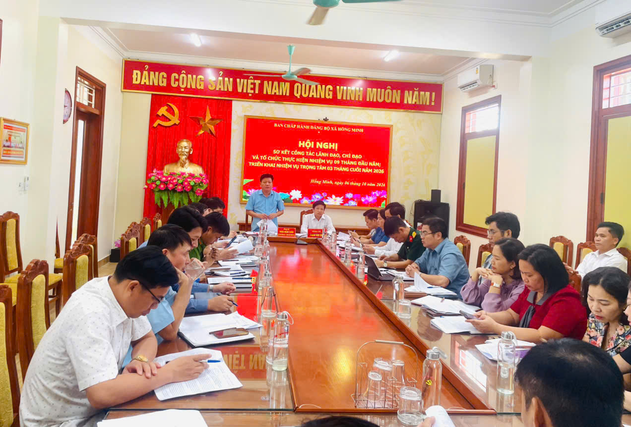 ĐẢNG ỦY XÃ HỒNG MINH SƠ KẾT CÔNG TÁC LÃNH ĐẠO 9 THÁNG ĐẦU NĂM VÀ TRIỂN KHAI PHƯƠNG HƯỚNG, NHIỆM VỤ 03 THÁNG CUỐI NĂM 2026